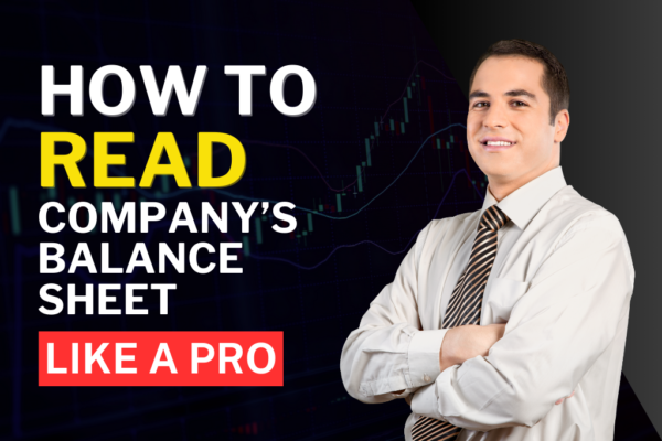 How to Read a Company’s Balance Sheet Before Investing - Economics Gyan